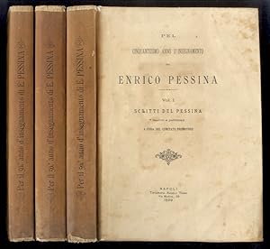 Cinquantesimo (Pel) anno d'insegnamento di Enrico Pessina: Scritti del Pessina. Studii di diritto...