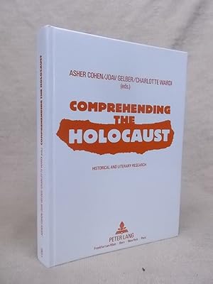 Bild des Verkufers fr COMPREHENDING THE HOLOCAUST. HISTORICAL AND LITERARY RESEARCH. zum Verkauf von Gage Postal Books