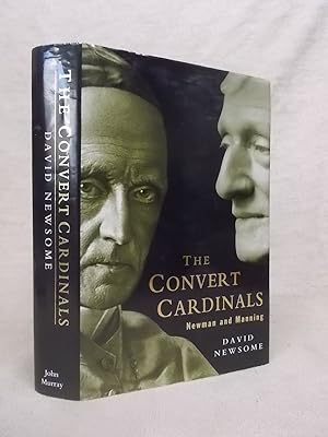 Bild des Verkufers fr THE CONVERT CARDINALS: JOHN HENRY NEWMAN AND HENRY EDWARD MANNING zum Verkauf von Gage Postal Books