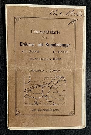 Uebersichtskarte für die Divisions- und Brigadeübungen (III. Division) - (V. Division) im Septemb...