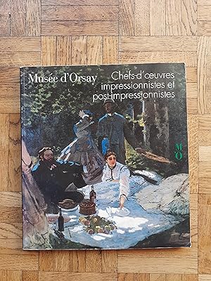 Musée d'Orsay. Chefs-d'uvre impressionnistes et post-impressionnistes