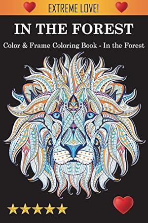 Imagen del vendedor de Color & Frame Coloring Book - In the Forest a la venta por Redux Books