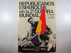 Imagen del vendedor de REPUBLICANOS ESPAÑOLES EN LA 2A GUERRA MUNDIAL a la venta por Costa LLibreter