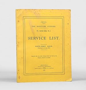 Imagen del vendedor de Service List, 1935. China. The Maritime Customs. IV. Service Series: No. 1. Service List, Sixty-First Issue. (Corrected to 1st June 1935.) Issued for the Use of the Customs Service by Order of the Inspector General of Customs. a la venta por Peter Harrington.  ABA/ ILAB.