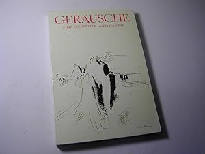 Bild des Verkufers fr Gerusche. Eine Schweizer Anthologie. Hrsg. im Auftr. der Literarischen Gesellschaft (Scheffelbund) zum Verkauf von Antiquariat Fuchseck