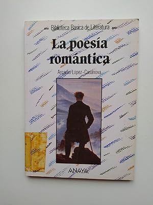 Seller image for LA POESIA ROMANTICA. BIBLIOTECA BASICA DE LITERATURA. for sale by TraperaDeKlaus