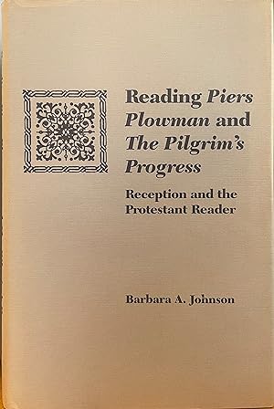 Reading Piers Plowman and the Pilgrim's Progress: Reception and the Protestant Reader