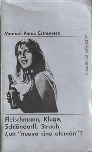 Image du vendeur pour Fleischmann, Kluge, Schlndorff, Straub, un nuevo cine alemn? mis en vente par Librera Cajn Desastre