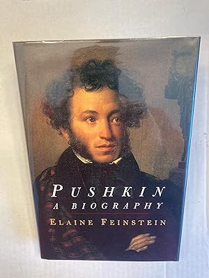 Seller image for Pushkin: A Biography. for sale by T. Brennan Bookseller (ABAA / ILAB)