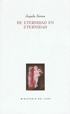 Immagine del venditore per DE ETERNIDAD EN ETERNIDAD. Poemas venduto da Librer�a Torre�n de Rueda