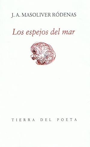 Imagen del vendedor de LOS ESPEJOS DEL MAR. Poemas a la venta por Librera Torren de Rueda