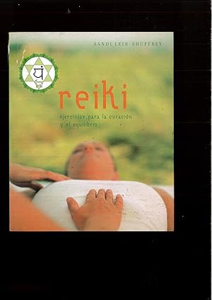 Imagen del vendedor de Reiki. Ejercicios para la curacion y el equilibrio a la venta por Papel y Letras