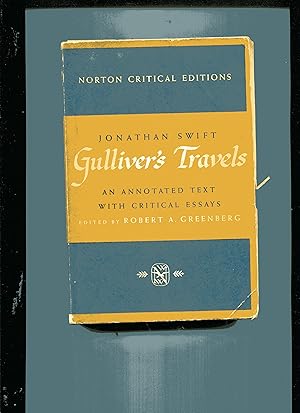 GULLIVER'S TRAVELS: An Annotated Text with Critical Essays