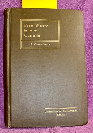 FIRE WASTE IN CANADA