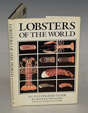 Bild des Verkufers fr Lobsters of the World. An Illustrated Guide. Lobsters of the World in U.S.Trade. Additional material by Ian Dore. zum Verkauf von PROCTOR / THE ANTIQUE MAP & BOOKSHOP