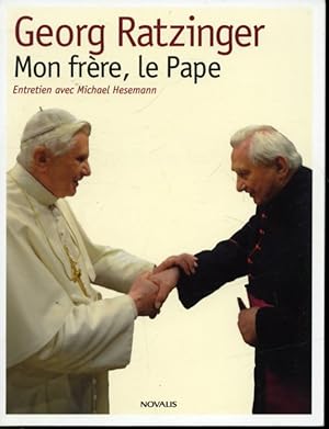 Bild des Verkufers fr Mon frre, le pape zum Verkauf von Librairie Le Nord