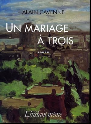 Bild des Verkufers fr Un mariage  trois zum Verkauf von Librairie Le Nord
