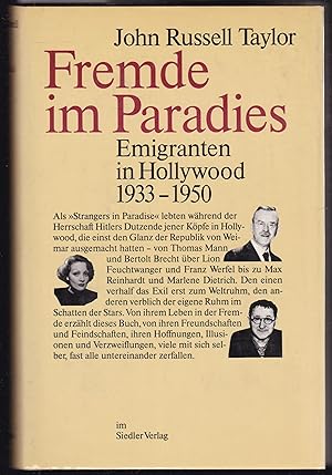 Bild des Verkufers fr Fremde im Paradies. Emigranten in Hollywood 1933 - 1950 zum Verkauf von Graphem. Kunst- und Buchantiquariat