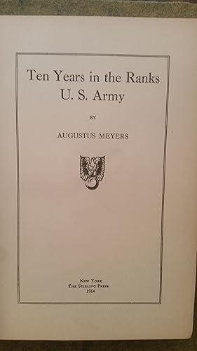 TEN YEARS IN THE RANKS U.S. ARMY (2nd U.S. Infantry)