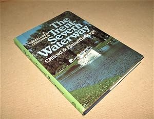 Seller image for The Trent-Severn Waterway; A Traveller's Companion for sale by Homeward Bound Books