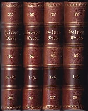 Heinrich Heines sämtliche Werke in zwölf Bänden (in vier Bände gebunden). Mit Bildnis und einer B...
