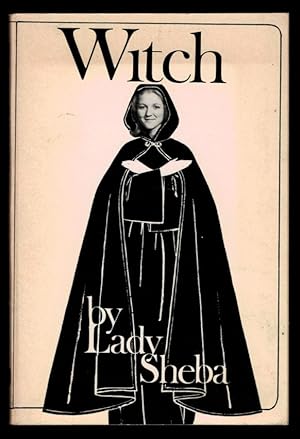 Seller image for WITCH. The Beliefs, Principles and Personal Practices of America's own Witch Queen. for sale by Thompson Rare Books - ABAC / ILAB