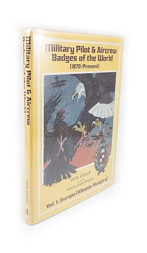 Military Pilot & Aircrew Badges of the World (1870-Present) Vol.1: Europe [Albania-Hungary]