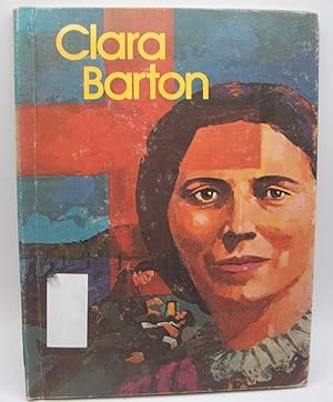 Image du vendeur pour Clara Barton, Red Cross Pioneer (Women of America, Gallery of Great American Series) mis en vente par Easy Chair Books
