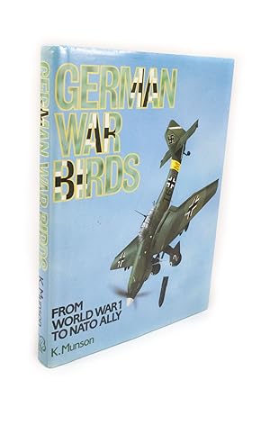 German War Birds From World War 1 to NATO Ally