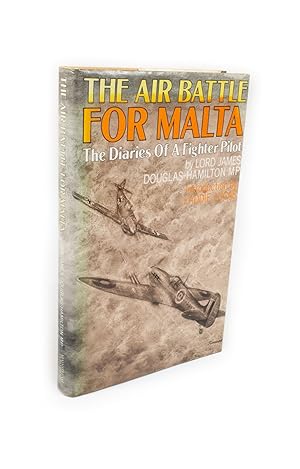 Seller image for The Air Battle for Malta The Diaries of a Fighter Pilot for sale by Rare Aviation Books