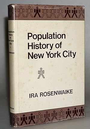 Seller image for Population History in New York City (New York State Series) for sale by Blind-Horse-Books (ABAA- FABA)