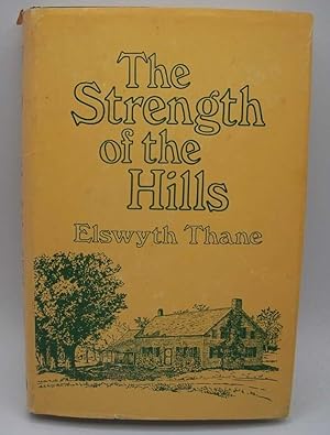 Imagen del vendedor de The Strength of the Hills a la venta por Easy Chair Books