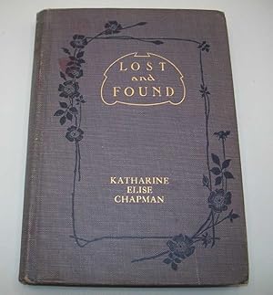 Seller image for Lost and Found: A Story of Grace Triumphant for sale by Easy Chair Books