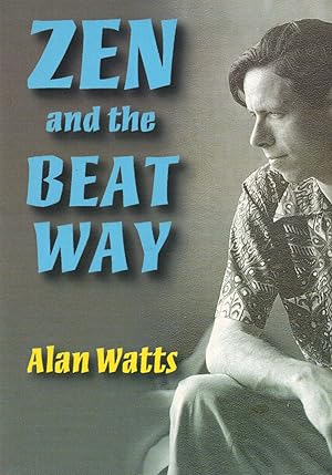 Seller image for Zen and the Beat Way for sale by Book Booth