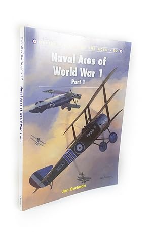 Naval Aces of World War 1 (part one) Osprey Aircraft of the Aces Series 97