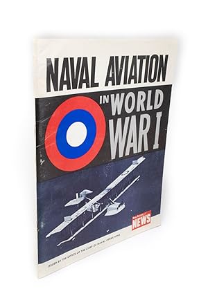 Image du vendeur pour Naval Aviation in World War I. mis en vente par Rare Aviation Books
