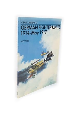 German Fighter Units 1914 - May 1917