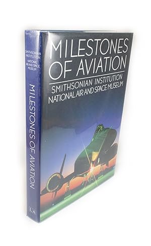 Seller image for Milestones of Aviation Smithsonian Institution National Air and Space Museum for sale by Rare Aviation Books