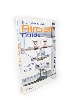 Seller image for The Classic Civil Aircraft Guide From 1920 to 1964 for sale by Rare Aviation Books