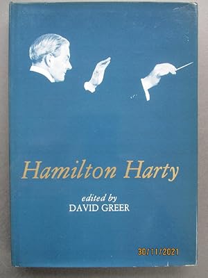 Hamilton Harty: His life and music