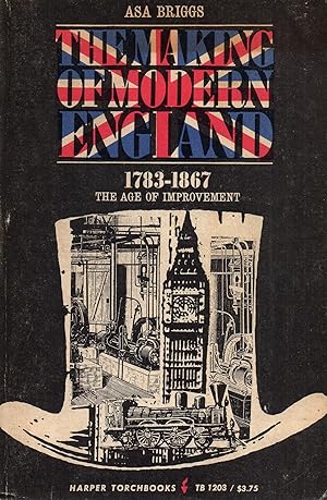 Image du vendeur pour Making of Modern England 1783-1867: The Age of Improvement mis en vente par Book Booth