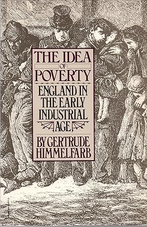 Immagine del venditore per Idea of Poverty: England in the Early Industrial Age venduto da Book Booth