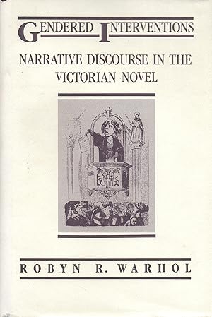 Imagen del vendedor de Gendered Interventions: Narrative Discourse in the Victorian Novel a la venta por Book Booth