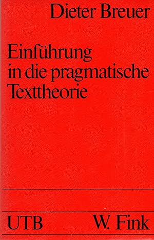 Seller image for Einfuhrung in die Pragmatische Texttheorie for sale by Book Booth