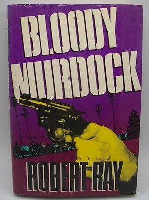 Seller image for Bloody Murdock for sale by Easy Chair Books