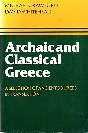Seller image for Archaic and Classical Greece for sale by Book Booth
