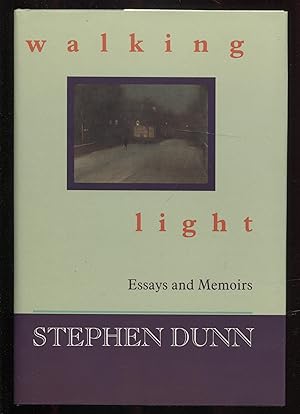 Walking Light: Essays & Memoirs