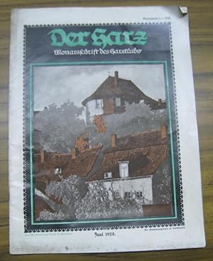 Imagen del vendedor de Der Harz. Heft 6 - Juni 1928. Monatsschrift des Harzklubs. Aus dem Inhalt: S. Dudenbostel - Wildemann / F. Stolberg: Der Dom zu Nordhausen am Harz / Wilhelm Berold: Vom Kupferbergbau bei Lauterberg / Was der Volksmund erzhlt / Aus den Zweigvereinen des Harzklubs / Bchertisch. a la venta por Antiquariat Carl Wegner