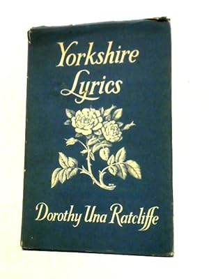 Image du vendeur pour Yorkshire Lyrics mis en vente par World of Rare Books