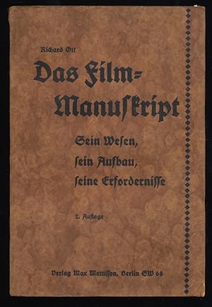 Bild des Verkufers fr Das Film-Manuskript : Sein Wesen, sein Aufbau und seine Erfordernisse. zum Verkauf von Antiquariat Peda